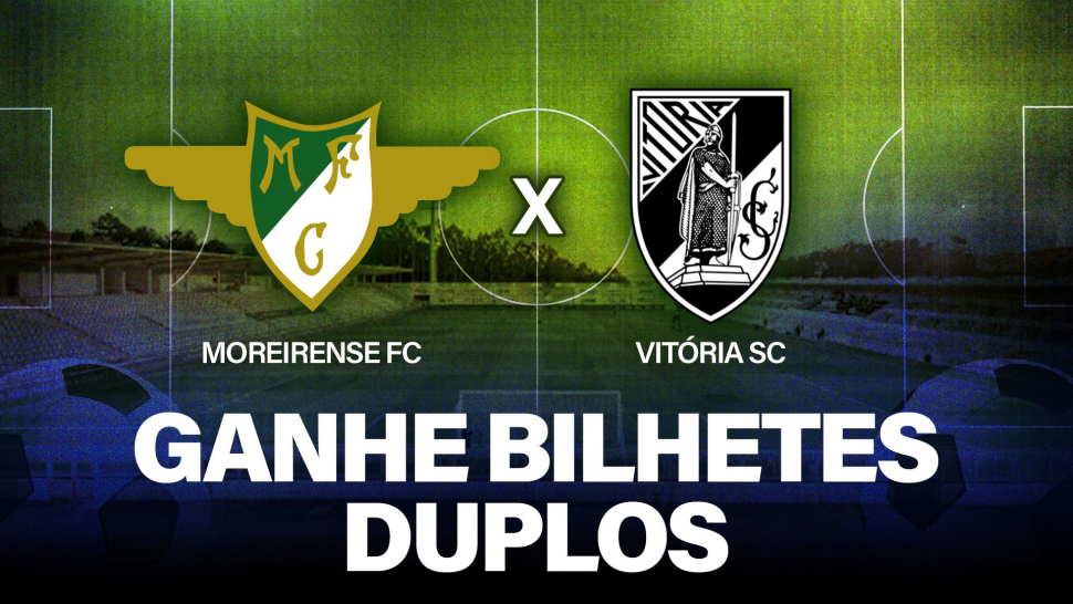 Moreirense FC x Vitória de Setúbal  Dia 23 de agosto às 16h - TVI PASS