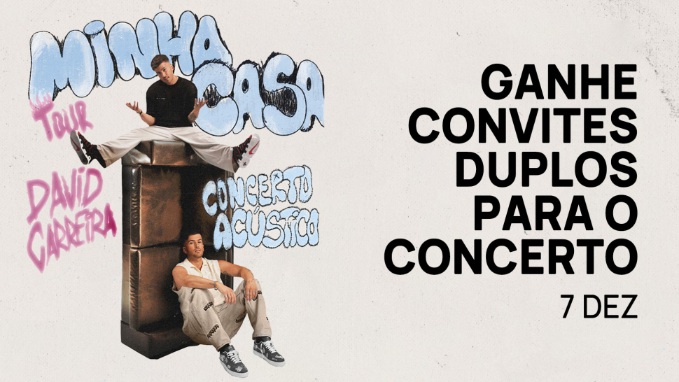 Vá ao concerto do David Carreira na Figueira da Foz - TVI PASS